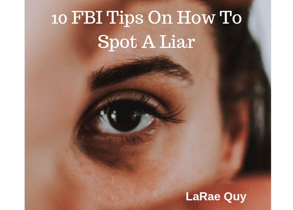 10 FBI Tips On How To Spot A Liar