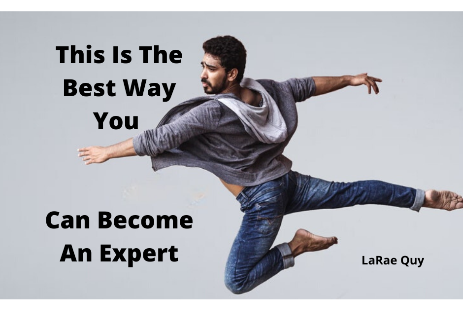 This Is The Best Way You Can Become An Expert